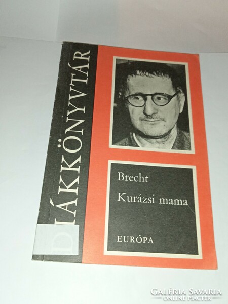 Bertolt Brecht - Kurázsi mama
