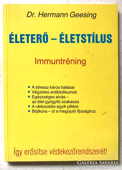 Dr. Hermann Geesing: Életerő - Életstílus - Immuntréning - Így erősítse védekezőrendszerét