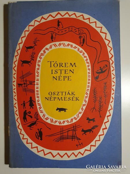 Népek Meséi-Tórem Isten népe  Osztják népmesék