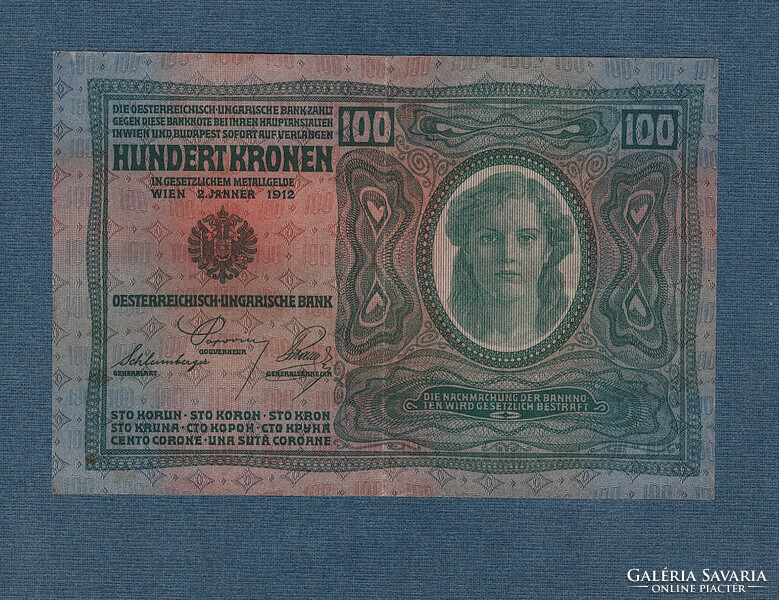 100 Korona 1912 Mind a két oldala Német nyelvű, vékony papirra nyomtatott változat.EF
