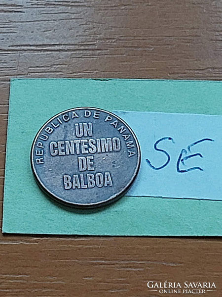 PANAMA 1 CENTESIMO 2001 Cink réz bevonattal, URRACA  SE