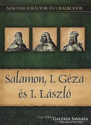 Miklós Vitéz: Solomon, i. Géza and i. flag