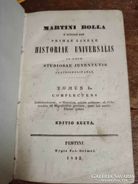 Martini Bolla E Scholis Piis primae lineae Historiae Universalis in usum ...Antik sorozat, 1843-ból