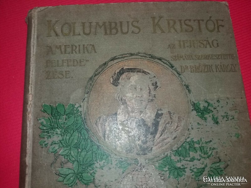 1889. Dr. Károly Brózik Christopher Columbus biographical book lamp according to the pictures
