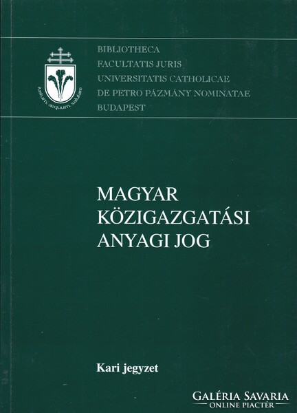 Hungarian administrative material law - faculty note (2004)