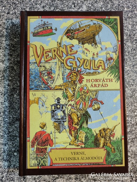 Verne the dreamer of technology (all the works of Jules Verne Volume 80) Árpád Croat. 2005, Unicorn..