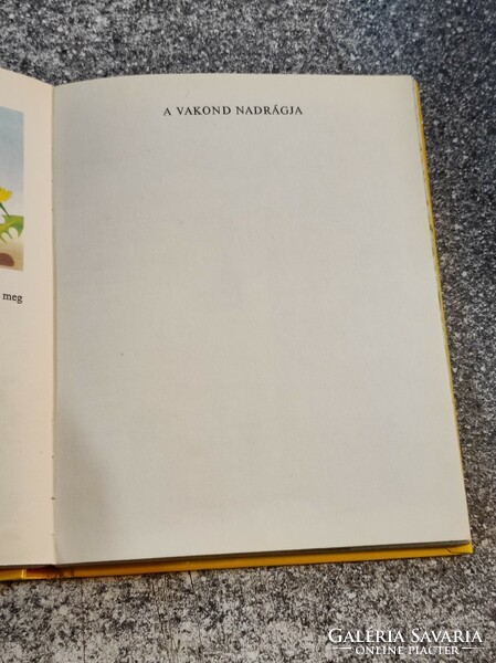 A vakond nadrágja és más történetek. Artia, 1982. Első kiadás. (5 mese a könyvben)