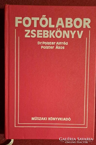 Dr. Polster Alfréd; Polster Ákos: Fotolabor kézikönyv