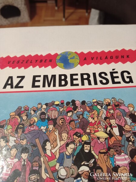 AZ EMBERISÉG/; Veszélyben a Világunk sorozat/