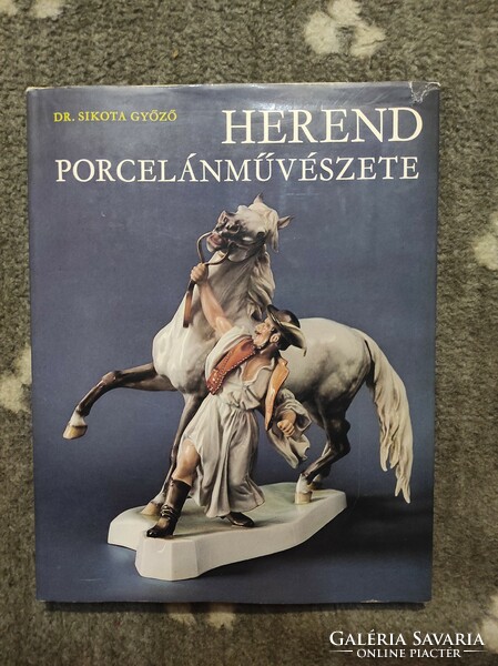 Dr Sikota Győző Herend porcelánművészete