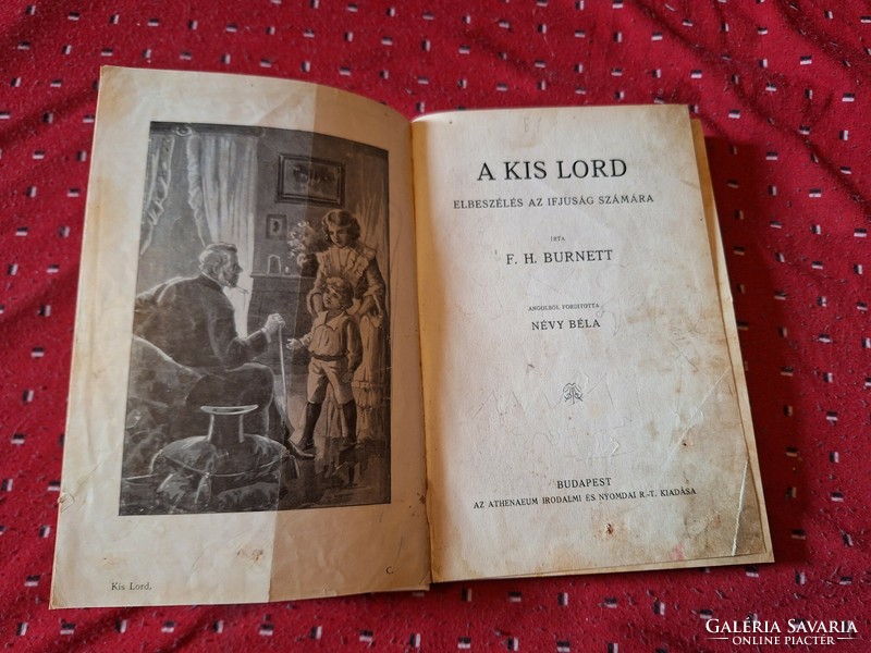 Ifjusági-1906-ATHENAEUM- F.H. BURNETT: A KIS LORD -.-BŐRBE ÚJRA KÖTVE!