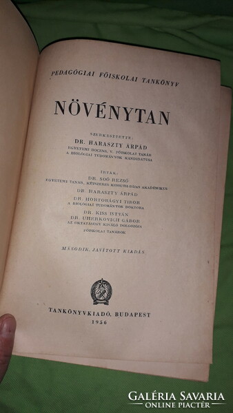 1956.Dr. Haraszty Árpád - Növénytan A PEDAGÓGIAI FŐISKOLÁK SZÁMÁRA  a képek szerint  TANKÖNYVKIADÓ