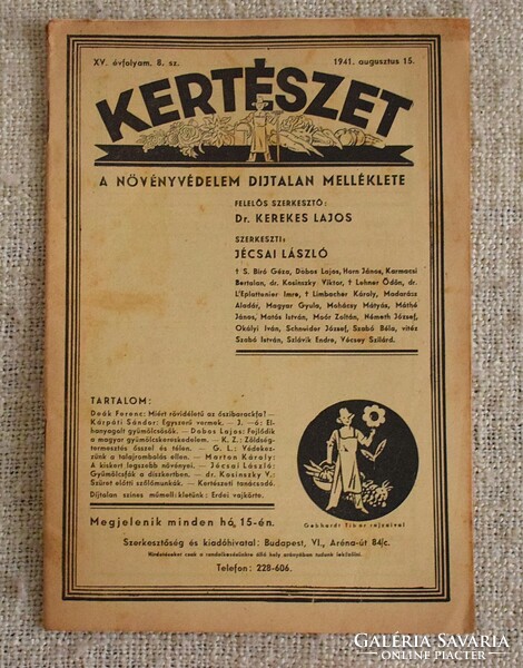 Horticulture xv. Year 8. No. 15 August 1941, Hungarian Royal Ministry of Agriculture
