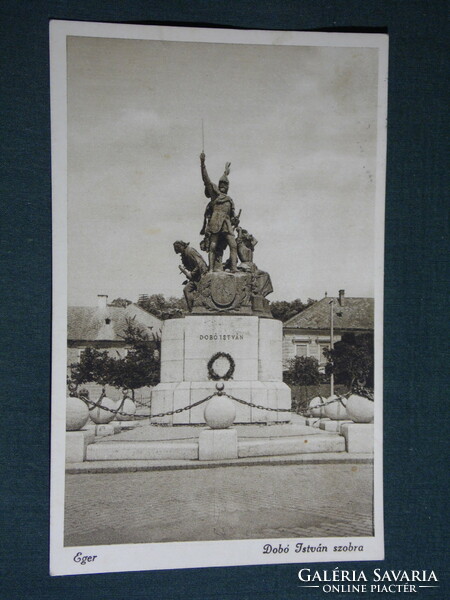 Képeslap, Postcard, Eger, Dobó István szobor, emlékmű, 1943