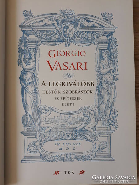 Giorgio Vasari - the lives of the greatest painters, sculptors and architects
