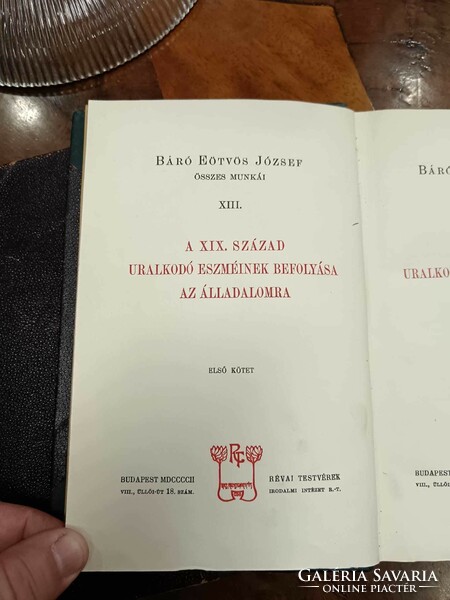 József Eötvös, baron: the xix. The influence of the ruling ideas of the 1st century on the state i-iii., in good condition