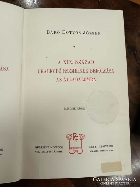 József Eötvös, baron: the xix. The influence of the ruling ideas of the 1st century on the state i-iii., in good condition