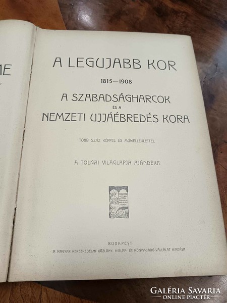 Tolnai világtörténelme II. - A legujabb kor 1815-1908 A szabadságharcok és a nemzeti ujjáébredés...