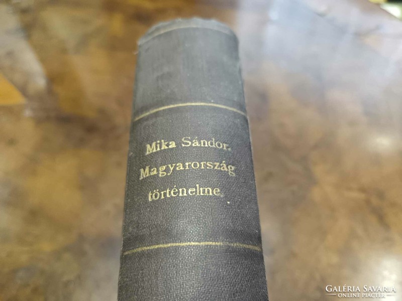 Sándor Mika: the history of Hungary, (possibly his historical reading book), unfortunately the title page is missing