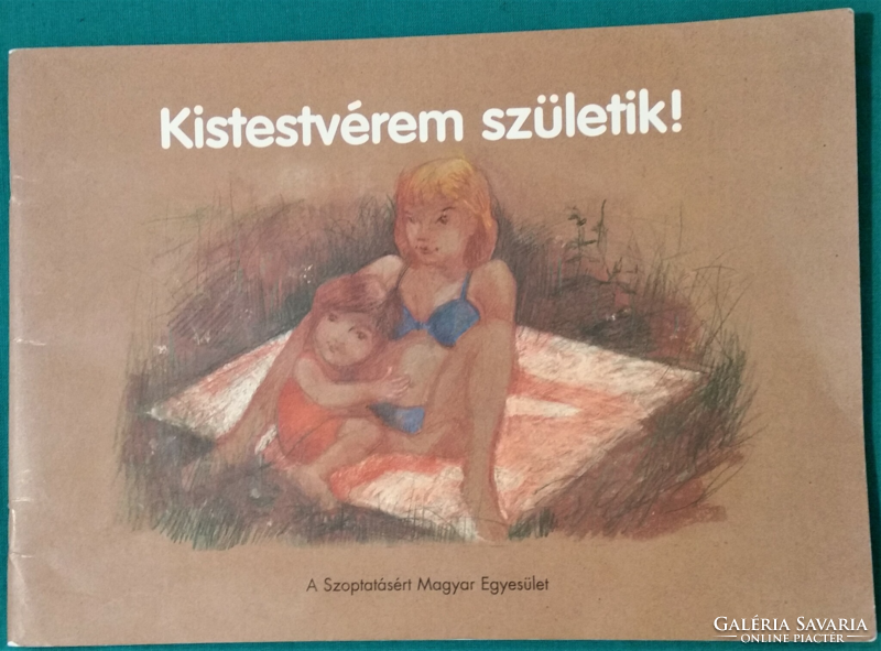 Renata W. Ungváry: my little brother is born! - Children's and youth literature > informative