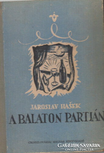 Hašek, Jaroslav: on the banks of the Balaton, 1954