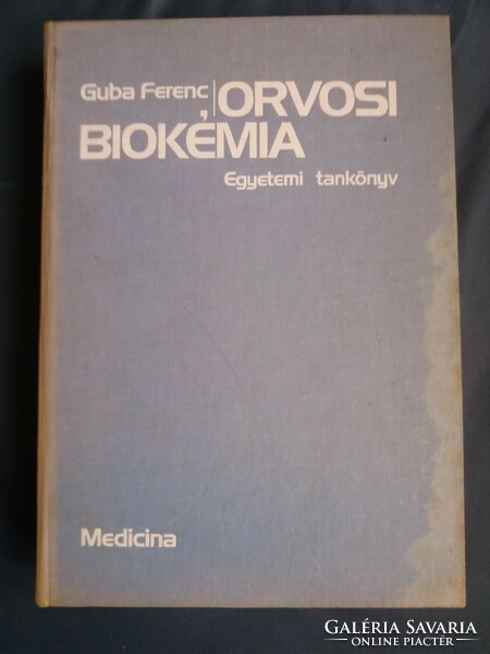 Guba Ferenc Orvosi biokémia.