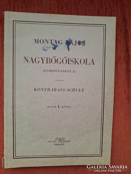 Montag lajos double bass school (Gordon school) i. Volume - sheet music