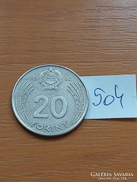 MAGYAR NÉPKÖZTÁRSASÁG 20 FORINT 1982  Réz-nikkel  504