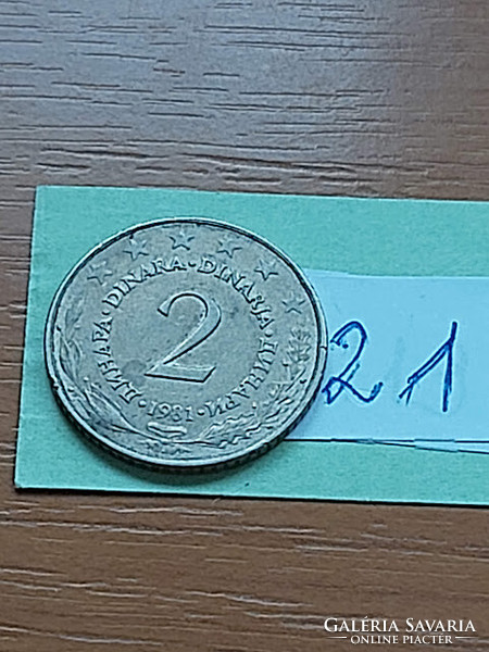 Yugoslavia 2 dinars 1981 copper-zinc-nickel 21