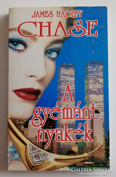 James Hadley Chase - A ​gyémánt nyakék