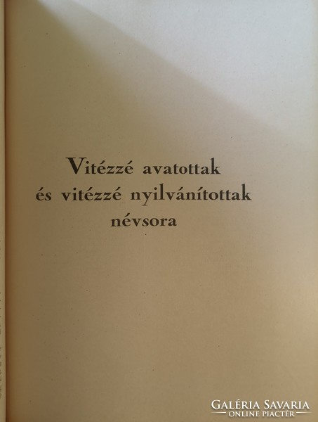 A VITÉZI REND TÖRTÉNETE 1921-1931. A kitüntettek névsorával! Ritka kiadvány!