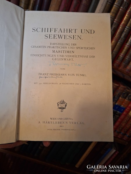 HAJÓSOKNAK! 1913 ! komoly  német nyelvű,3 térképpel - HAJÓZÁS ÉS TENGERÉSZET-Schiffahrt und Seewesen