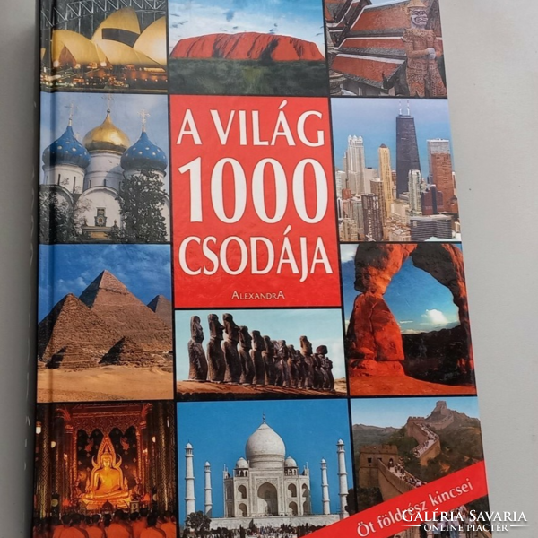 1000 Wonders of the World - Treasures of Five Continents Alexandra Publishing House