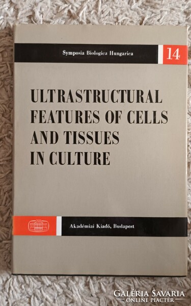 Ultrastructural Features Of Cells And Tissues In Culture.