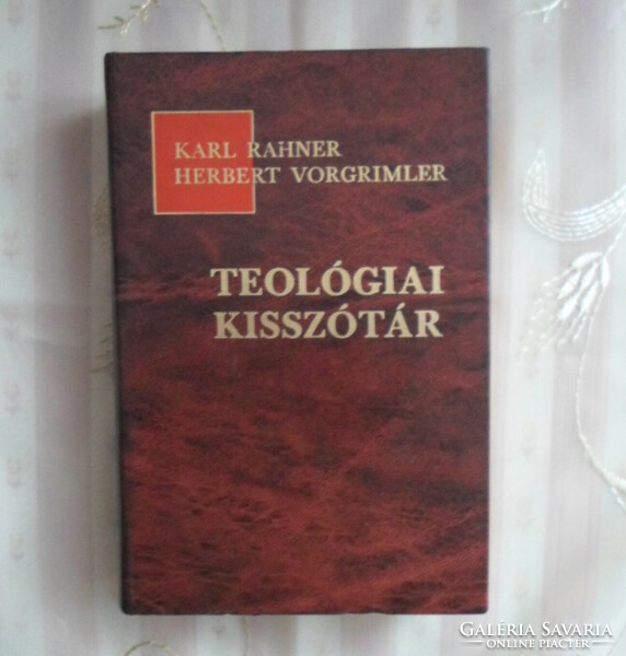 Karl rahner - herbert vorgrimler: small theological dictionary (St. Stephen's Company, 1980)