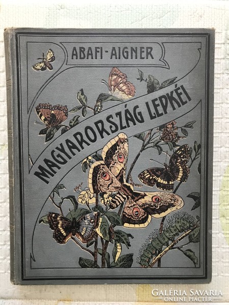 Abafi Aigner Lajos: Magyarország lepkéi 1907 !!!