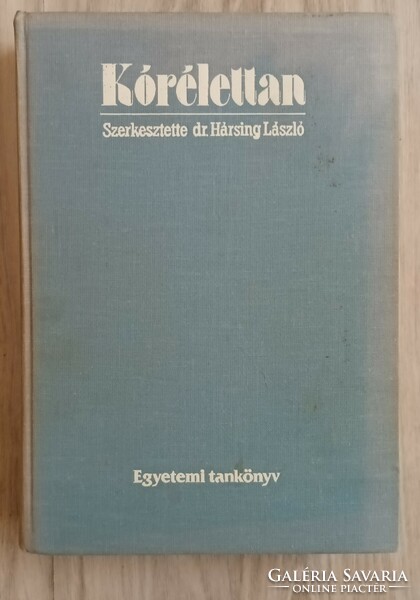 Pathophysiology by Dr László Hársing.