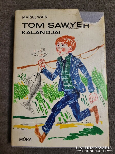 Mark Twain: Tom Sawyer kalandjai