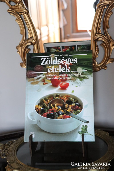 Zöldséges ételek szakácskönyv