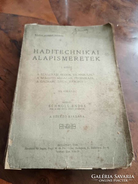 Schmoll Endre: Haditechnikai alapismeretek. I. kötet, 1929-es kiadás