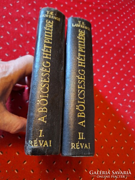 RRR!! 1935- "arábiai" E.T. LAWRENCE: A BÖLCSESSÉG HÉT PILLÉRE I.-II.- KIHAJTHATÓ TÉRKÉPEKKEL!