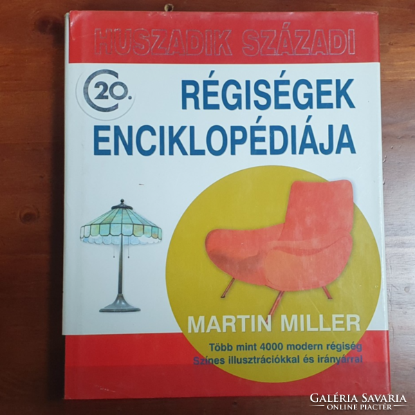 Martin Miller 20. Századi Régiség Enciklopédiája.