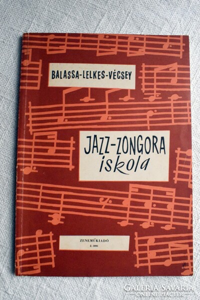 Balassa - Lelkes - Vécsey , Jazz zongora iskola , Zeneműkiadó Budapest 1961