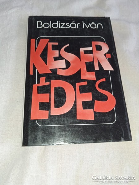 Boldizsár Iván - Keser-édes - Magvető Könyvkiadó, 1987