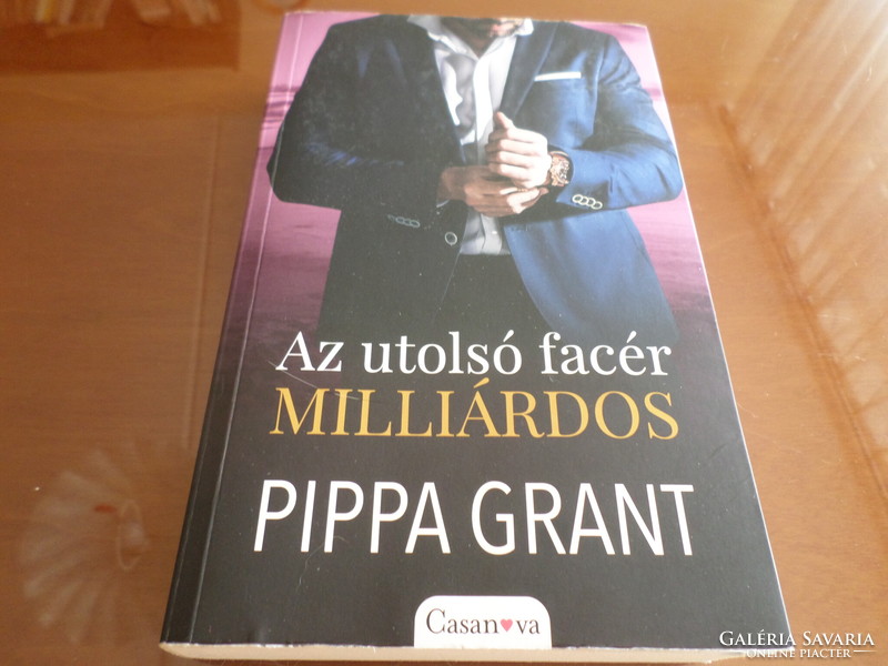 Az utolsó facér MILLIÁRDOS  Pippa Grant, 2022