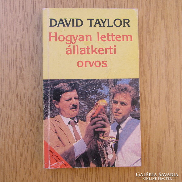 David Taylor - Hogyan lettem állatkerti orvos