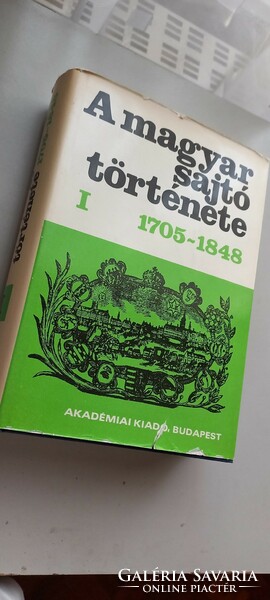 The history of the Hungarian press 1705-1848 i. György Kókay (ed.) Academic Publisher, 1979