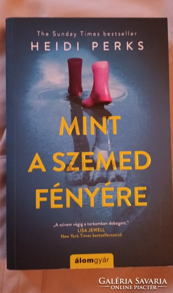 Heidi Perks Mint a szemed fényére.Új.