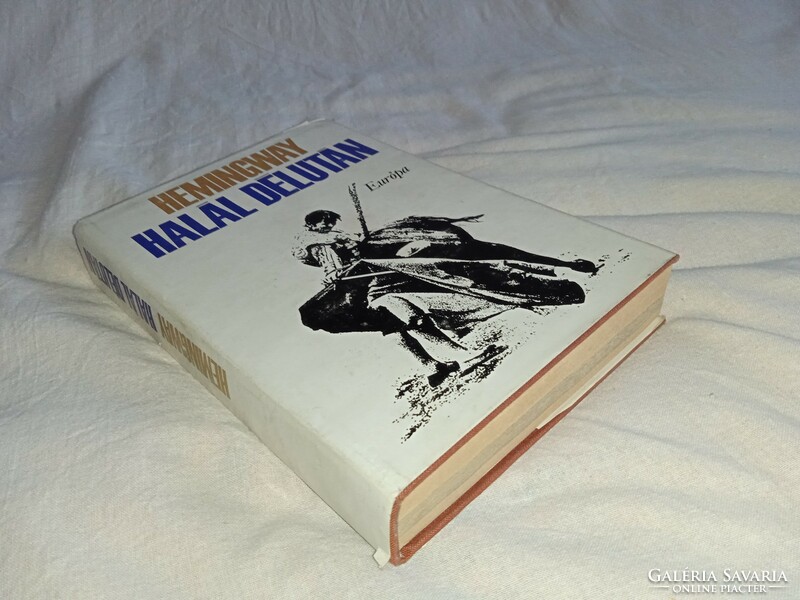 Ernest Hemingway - Halál délután - Európa Könyvkiadó, 1969