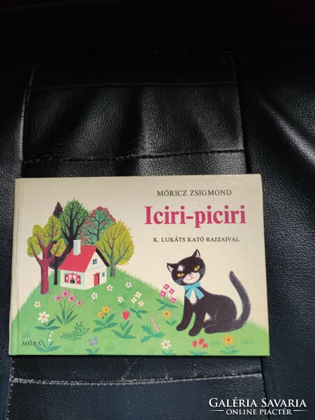Iciri-piciri-k. With drawings by Kató Lukáts - 1976 edition.